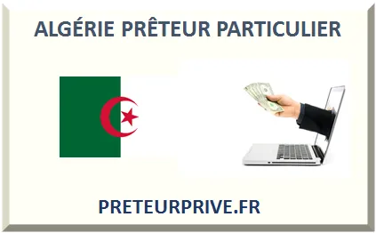 ALGÉRIE PRÊTEUR PARTICULIER