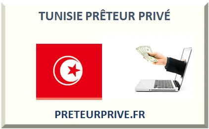 TUNISIE PRÊTEUR PRIVÉ 2025